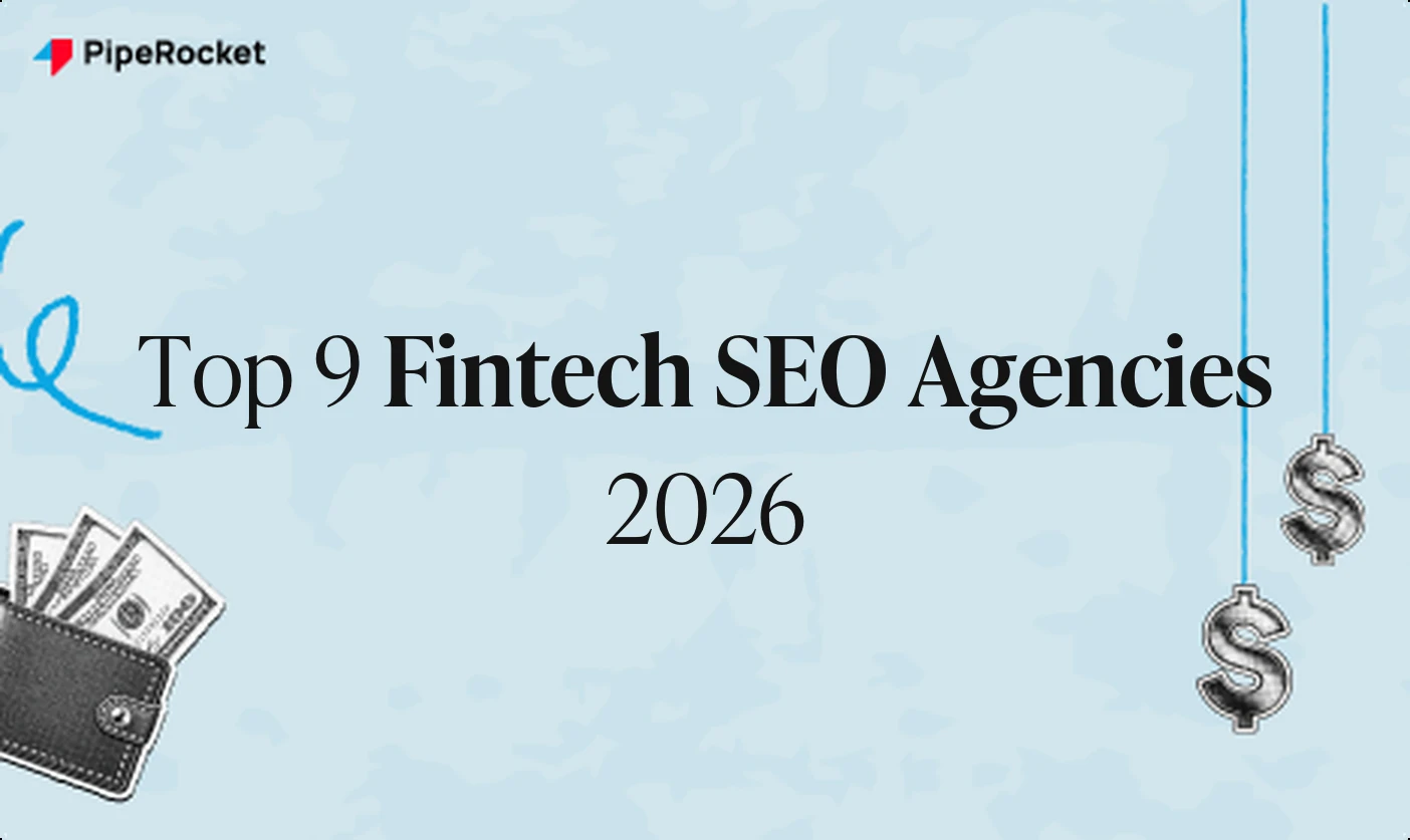 My Ranking for the Top 9 Fintech SEO Agencies in 2026