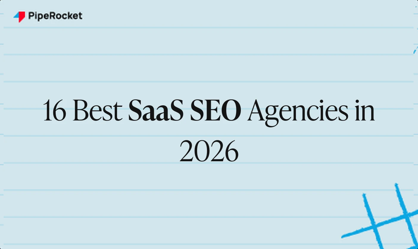 Here Are the 16 Best SaaS SEO Agencies to Drive Pipeline and Revenue (2026)