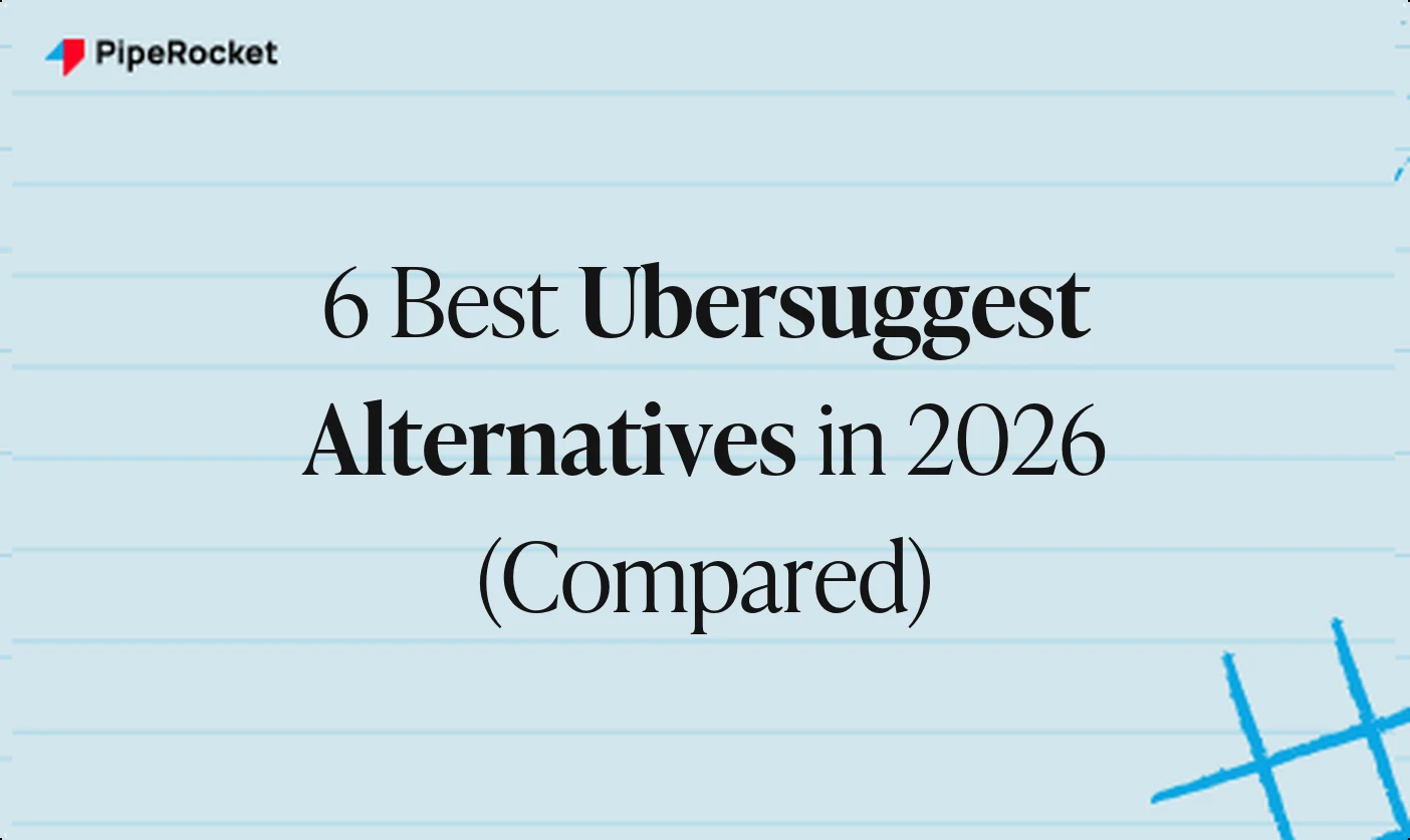 6 Best Ubersuggest Alternatives in 2026 (Compared)