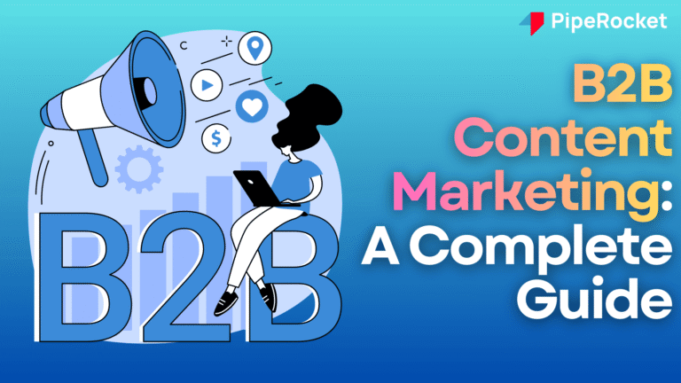The Ultimate Guide to B2B Content Marketing