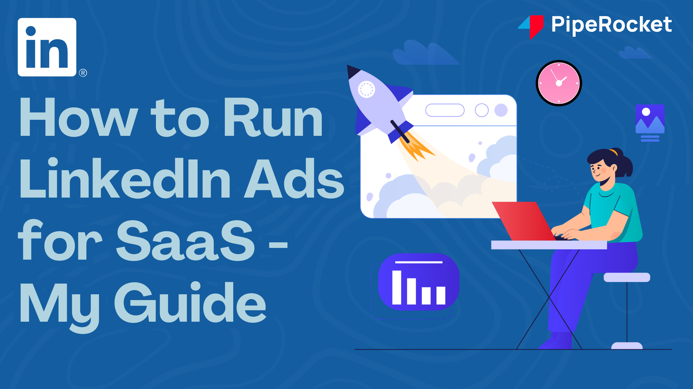 LinkedIn Ads for SaaS Blog Banner